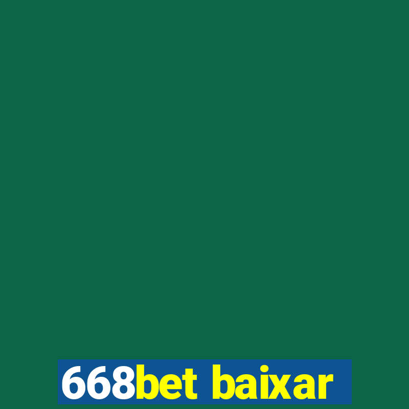 668bet baixar